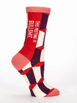 This Meeting Is Bull$h!t Women's Crew Socks